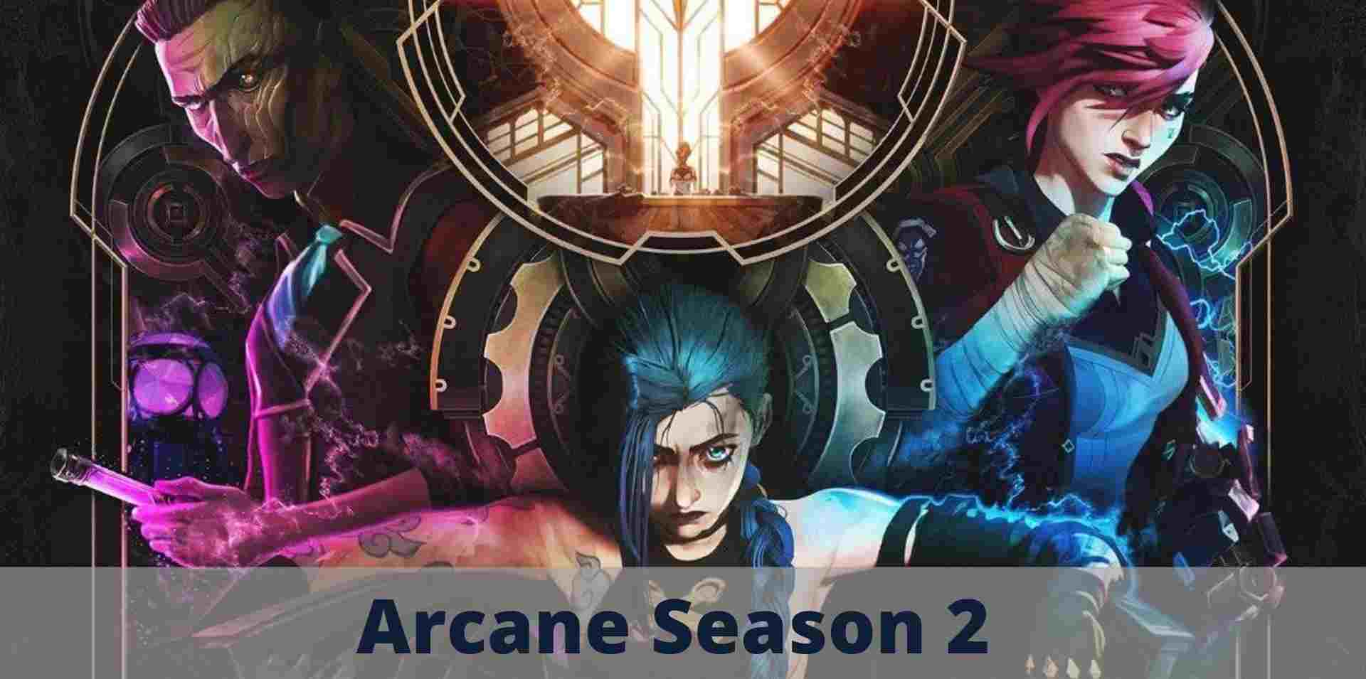 Arcane Season 2