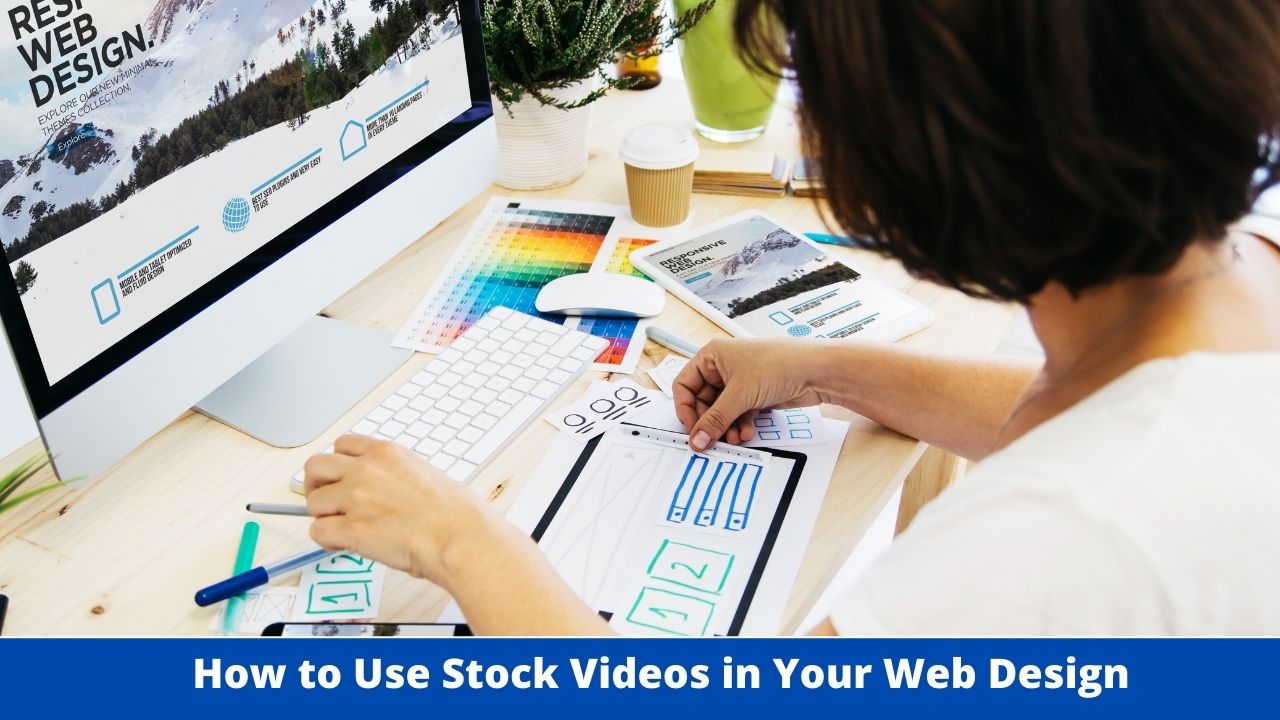 How to Use Stock Videos in Your Web Design