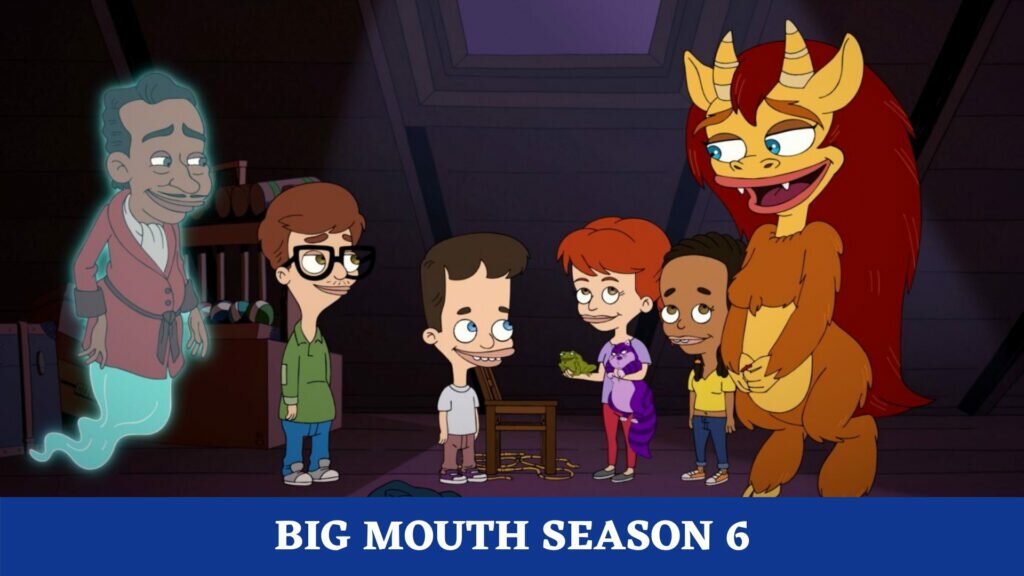 Big Mouth Season 6