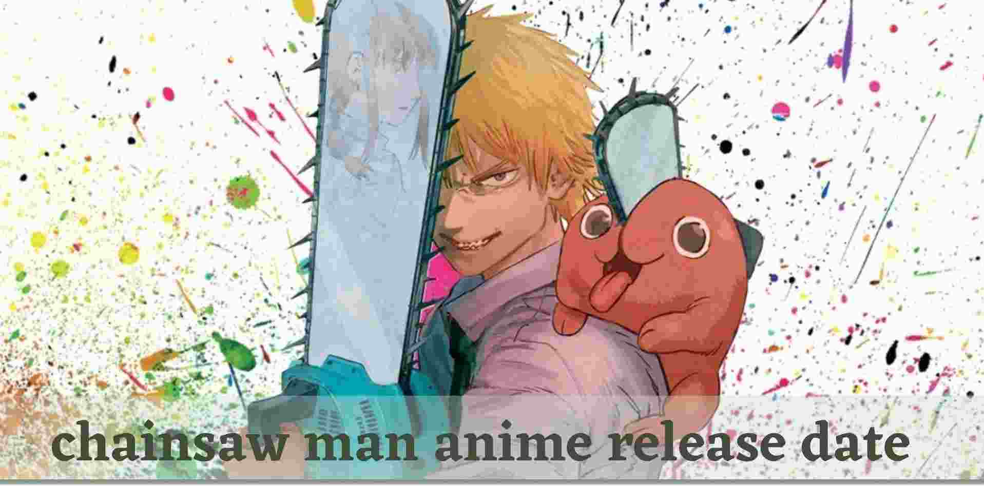 chainsaw man anime release date