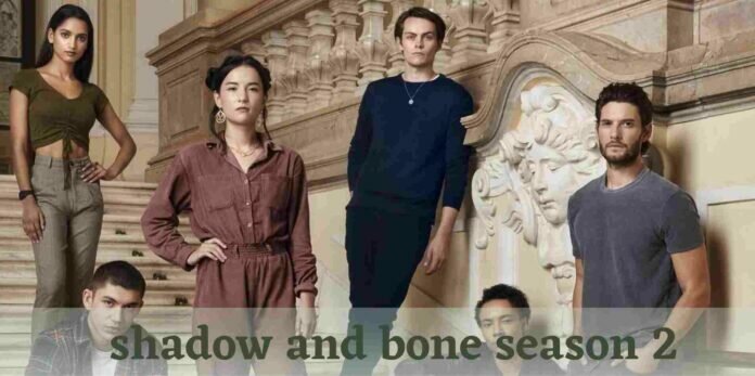 shadow and bone season 2