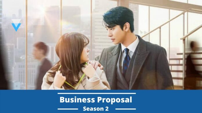 Business Proposal Season 2