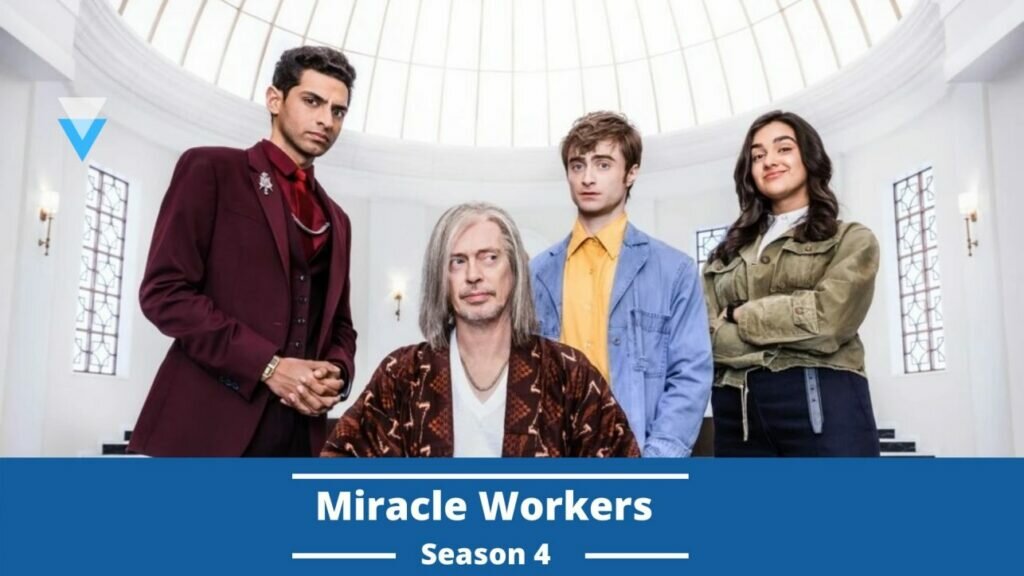 Miracle Workers Season 4