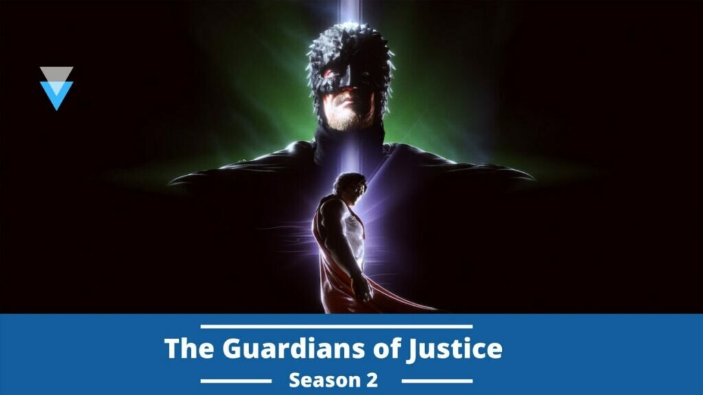The Guardians of Justice Season 2
