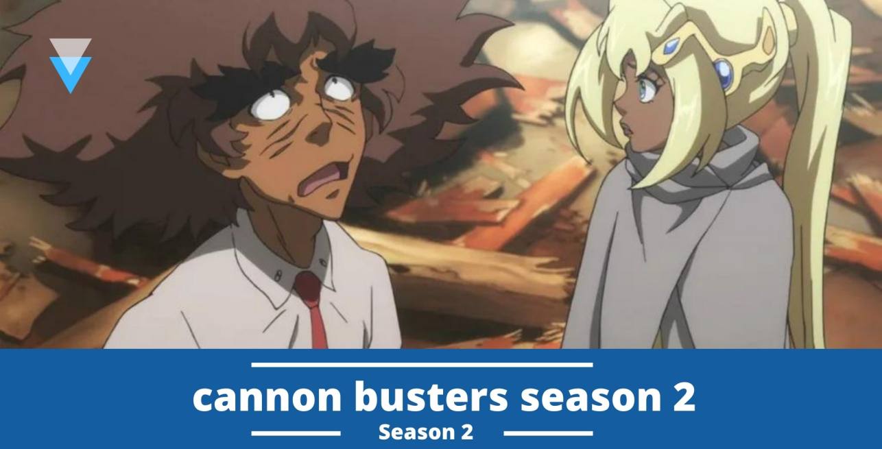 cannon busters season 2