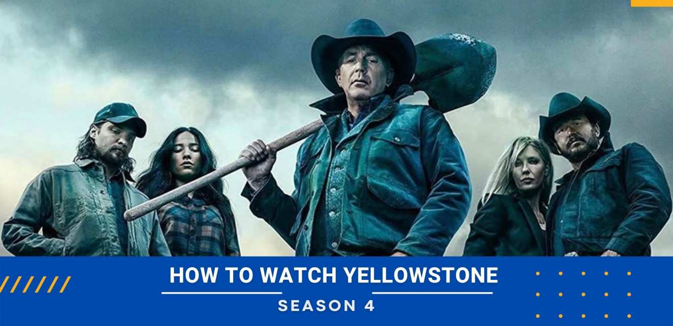 how to watch yellowstone season 4