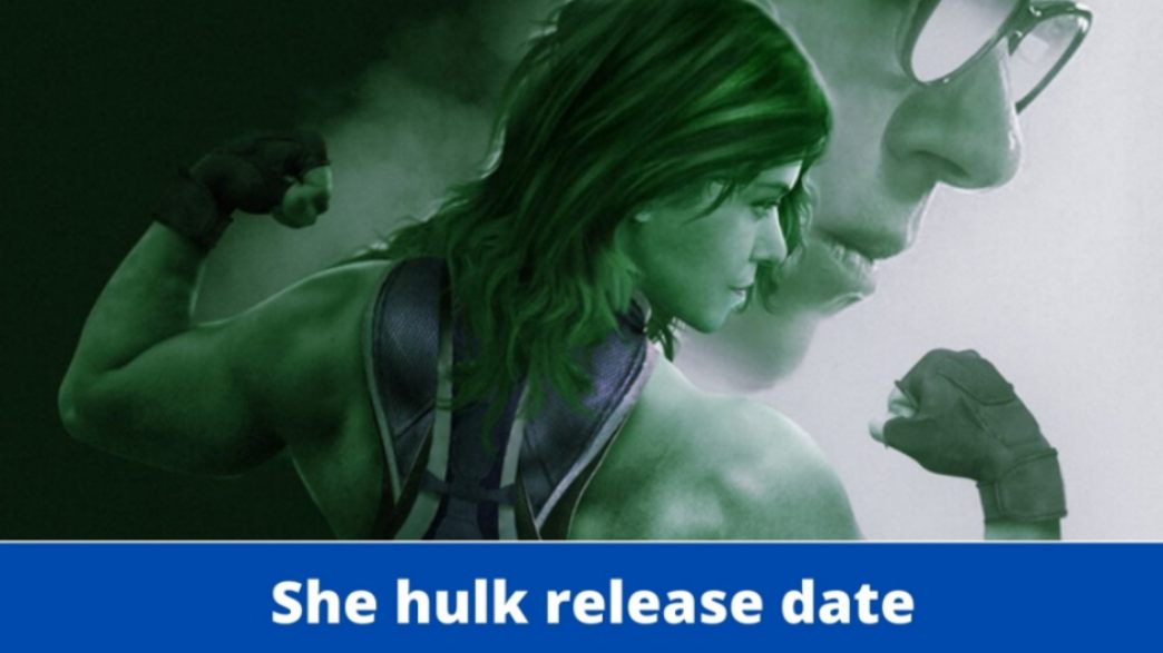 she hulk release date