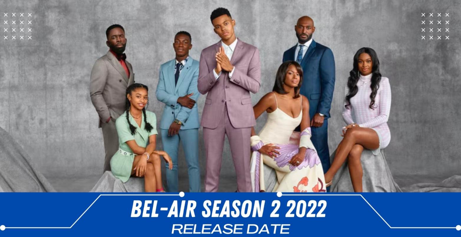 Bel-air Season 2 2022 Release Date
