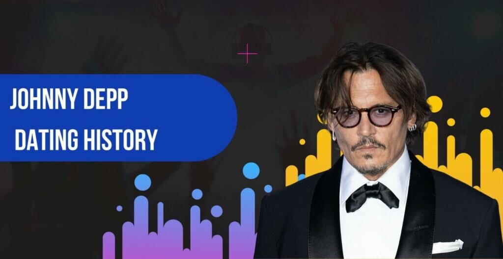 Johnny Depp's dating history