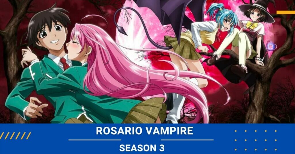 Rosario Vampire Season 3