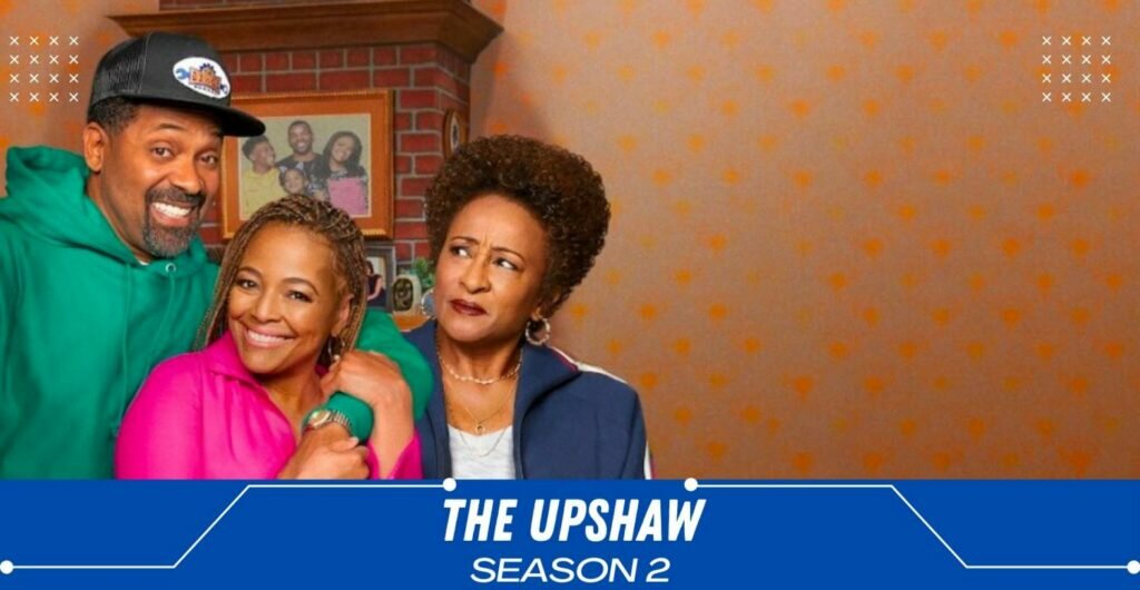 The Upshaw Season 2