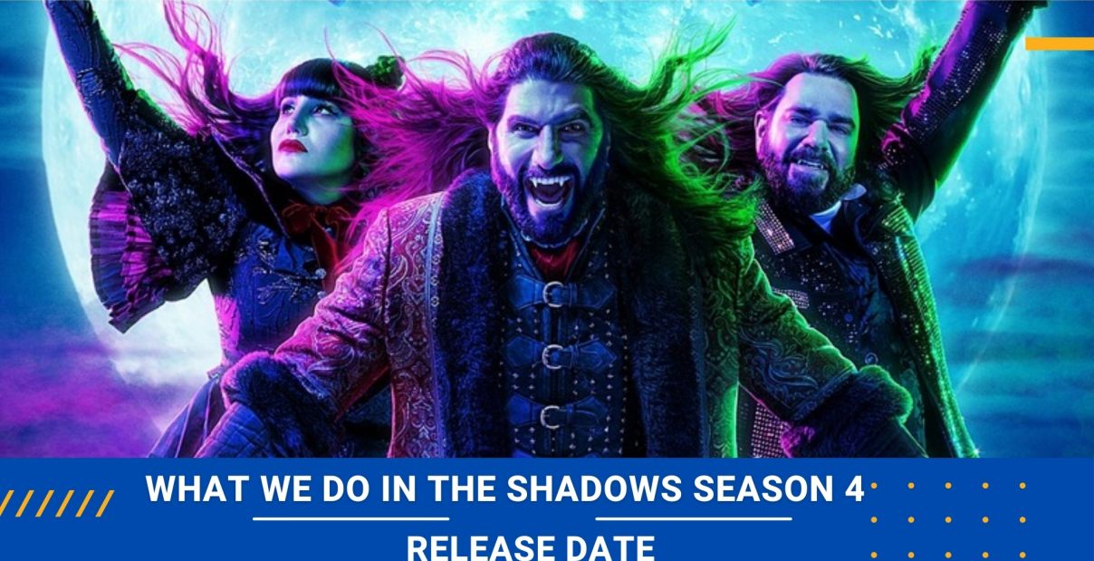What We Do in the Shadows Season 4 Release date