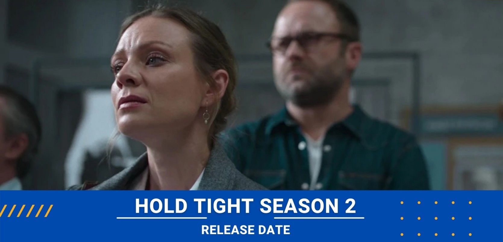 hold tight season 2 Release date