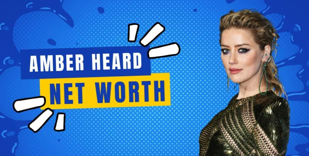 Amber Heard net worth
