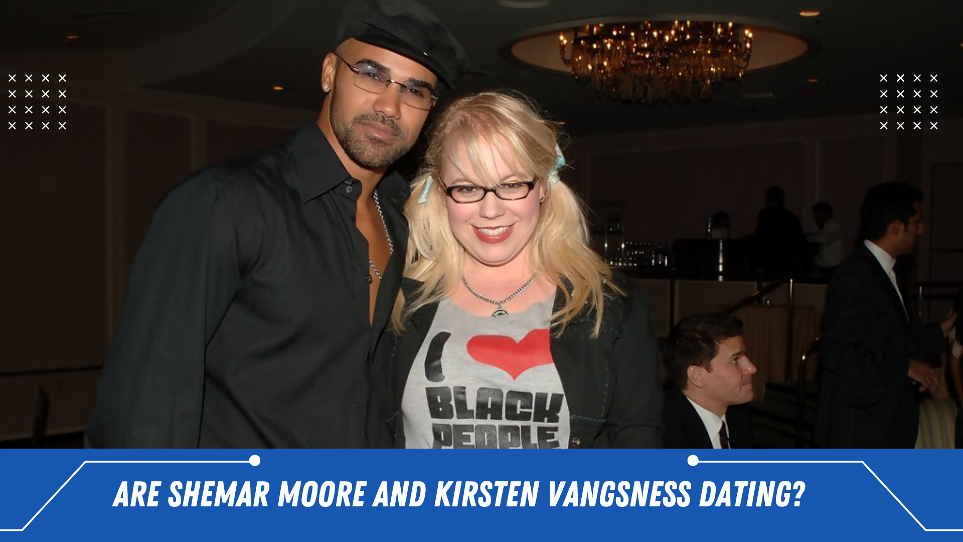 Are Shemar Moore and Kirsten Vangsness Dating Now