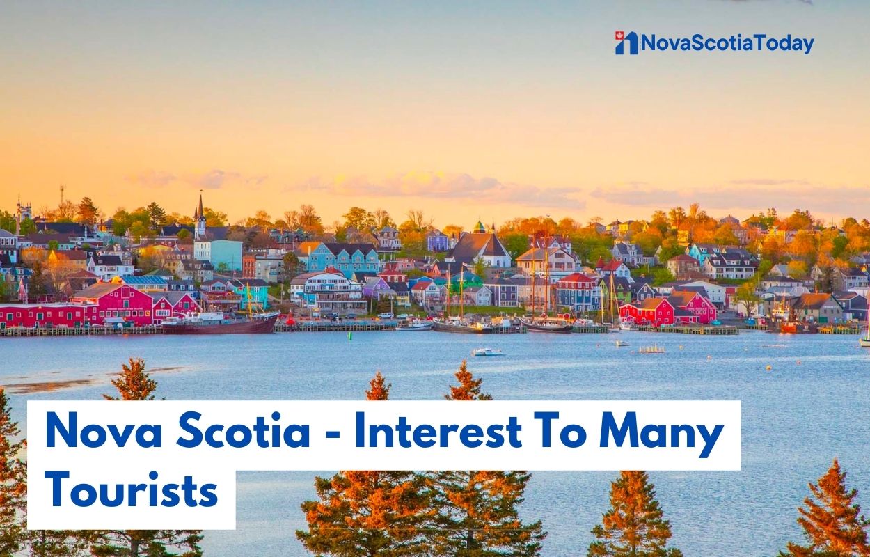 Nova Scotia - Interest To Many Tourists
