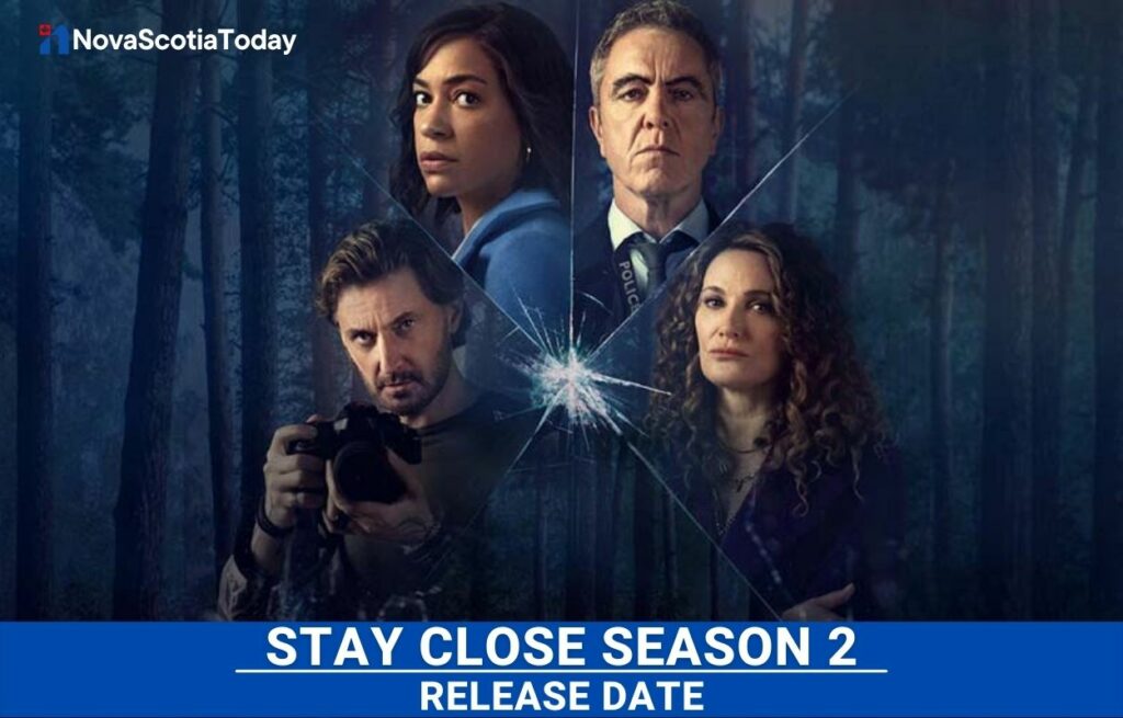 Stay Close Season 2 Release Date Status
