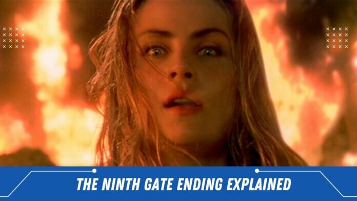 The Ninth Gate&nbsp;Ending Explained