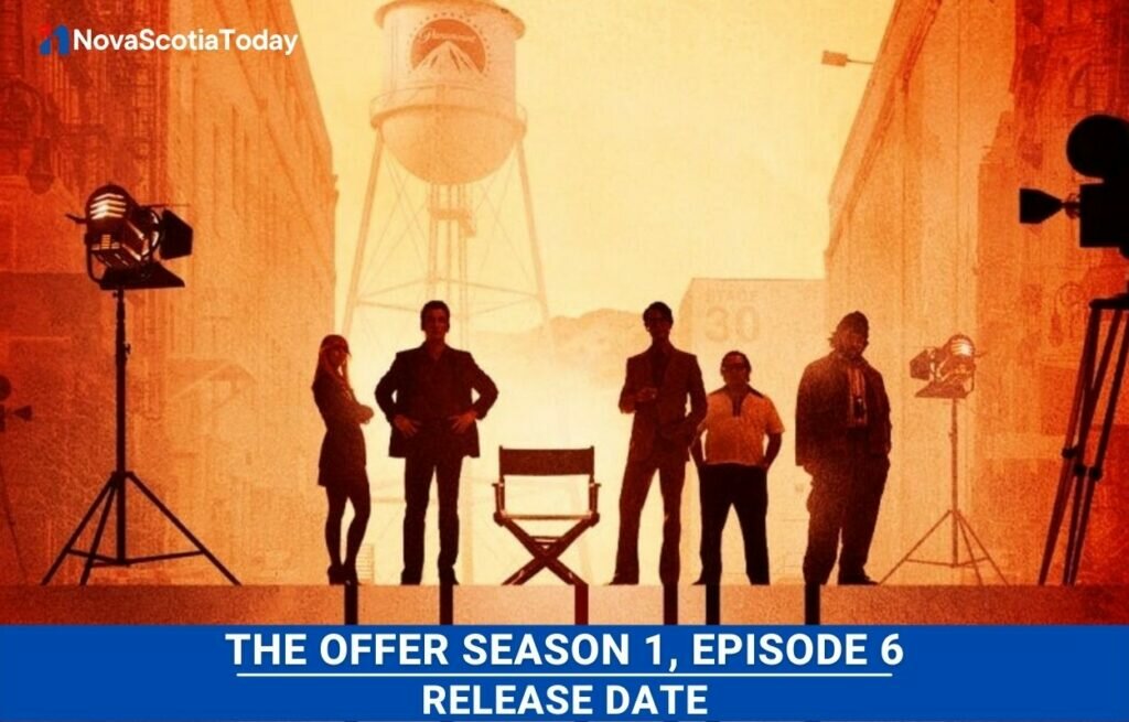 The Offer&nbsp;season 1, episode 6 Release Date