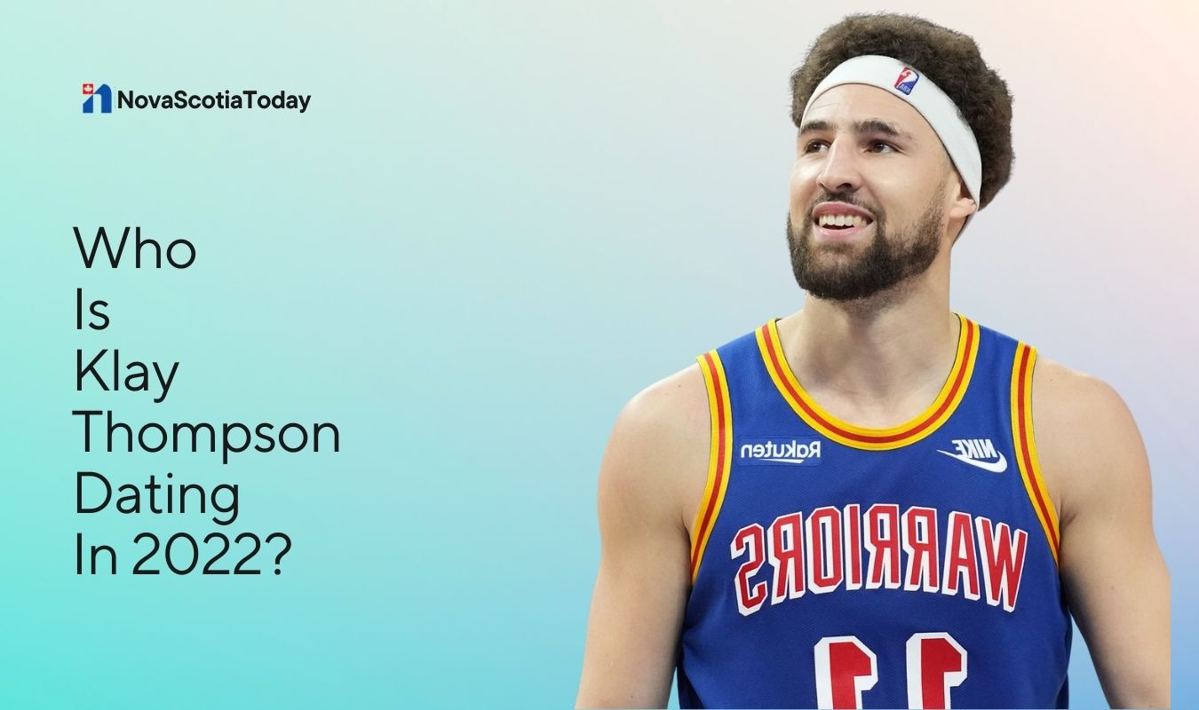 Who Is Klay Thompson Dating In 2022