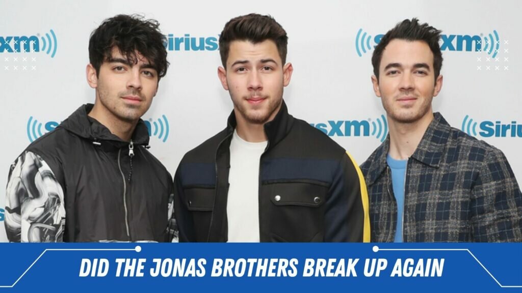 did the jonas brothers break up again