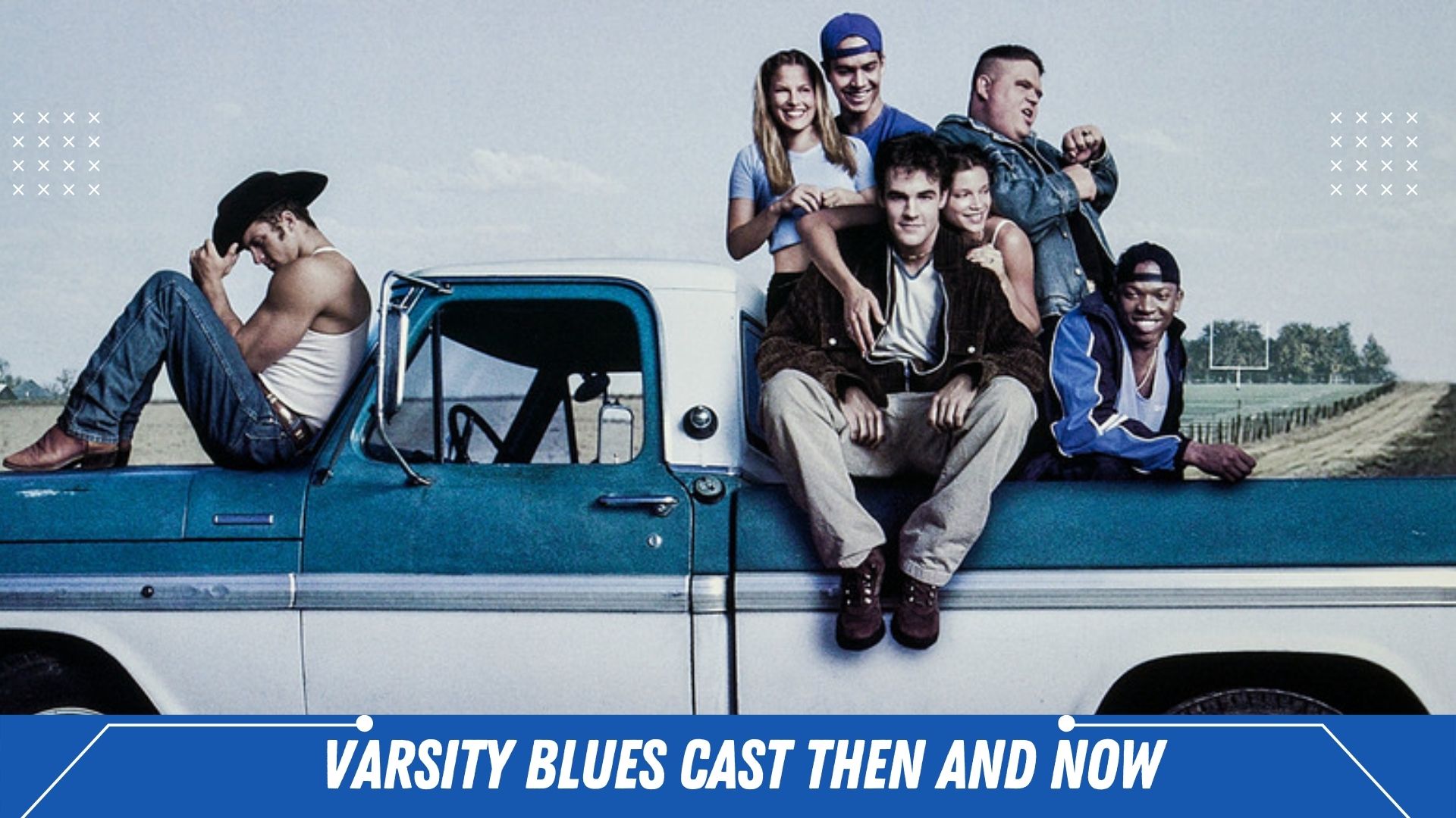 Varsity Blues Cast Then And Now