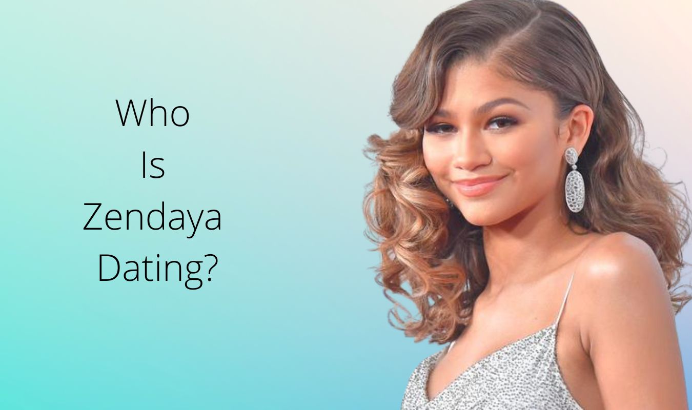 Who Is zendaya Dating