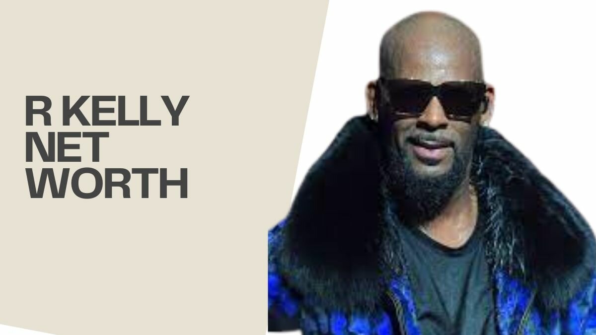 r kelly Net Worth