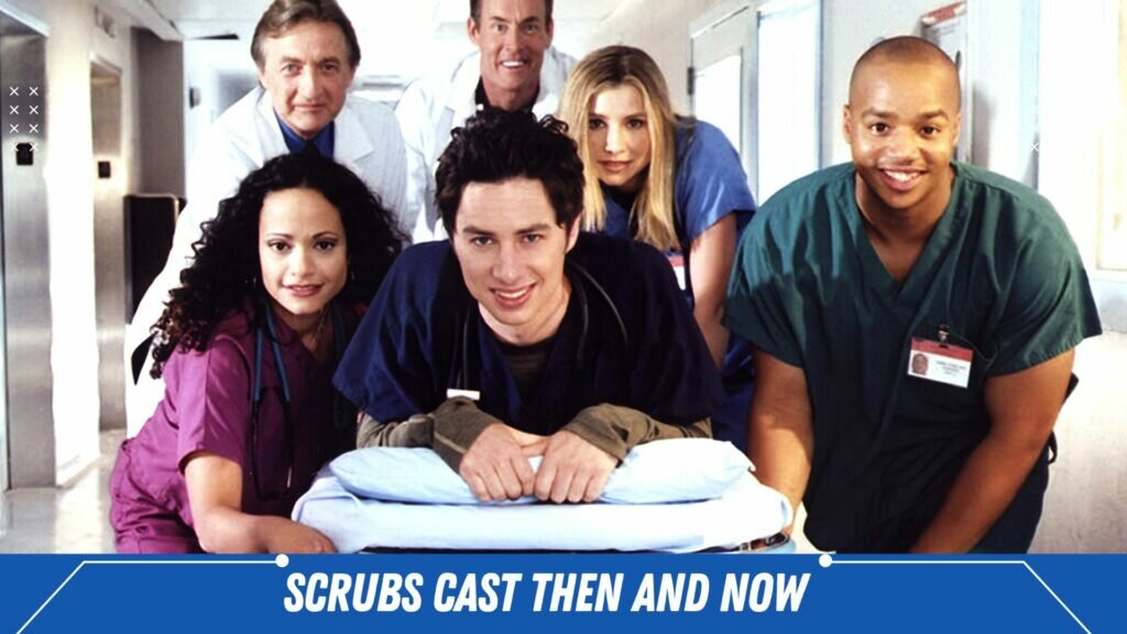 scrubs cast then and now