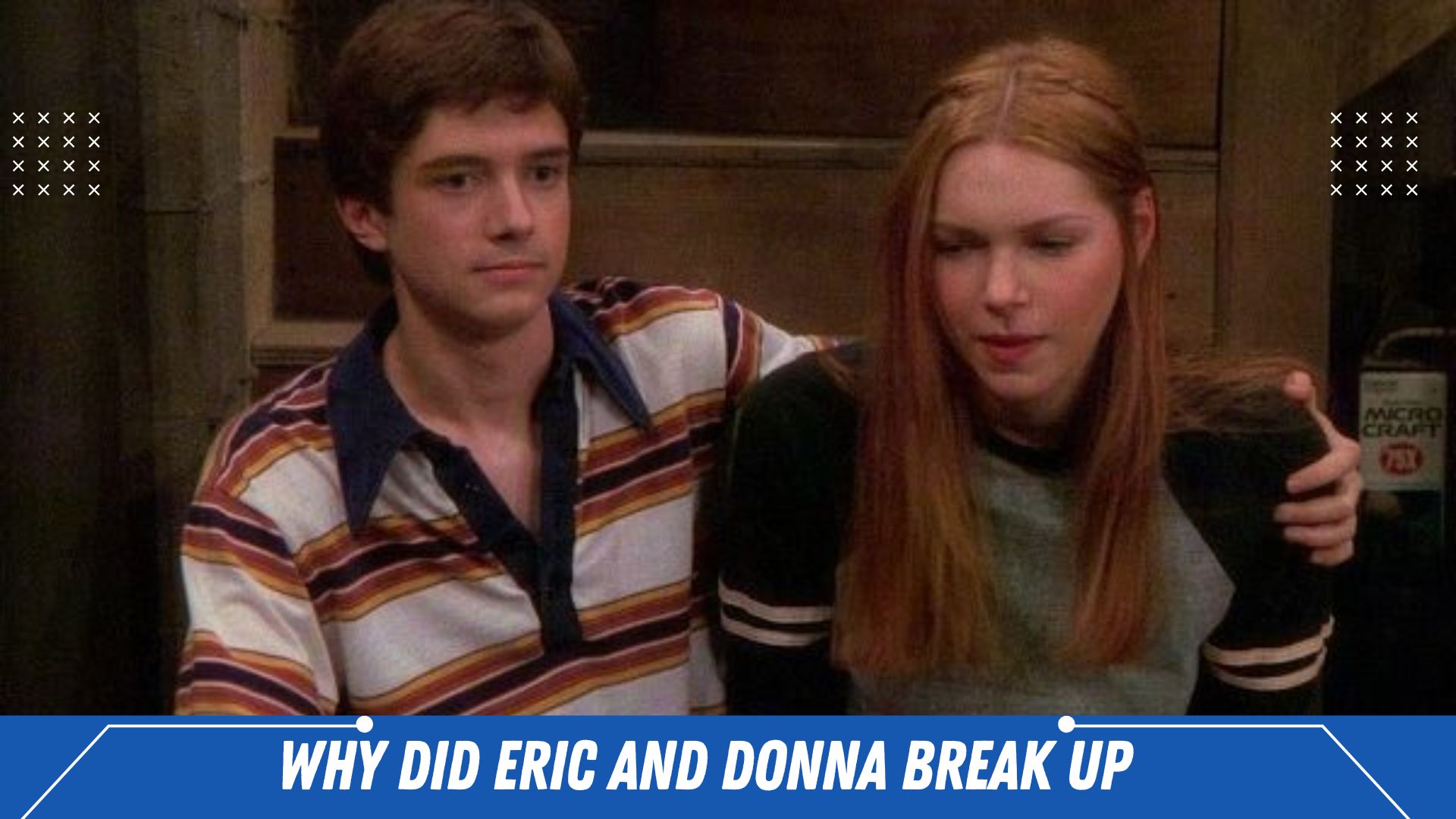 why did eric and donna break up