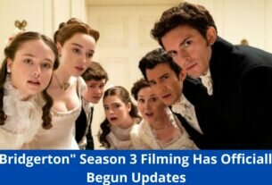 Bridgerton Season 3 Filming Has Officially Begun Updates