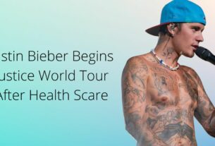 Justin Bieber Begins Justice World Tour After Health Scare
