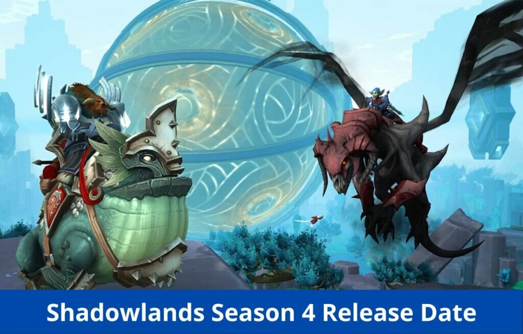 Shadowlands Season 4 Release Date