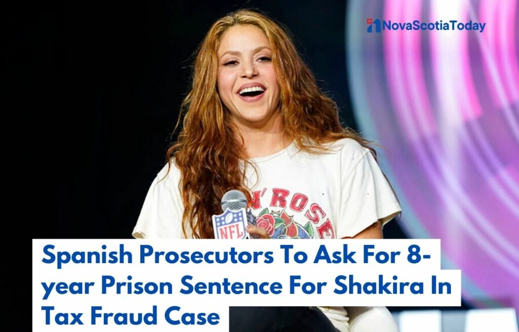 Spanish Prosecutors To Ask For 8-year Prison Sentence For Shakira In Tax Fraud Case