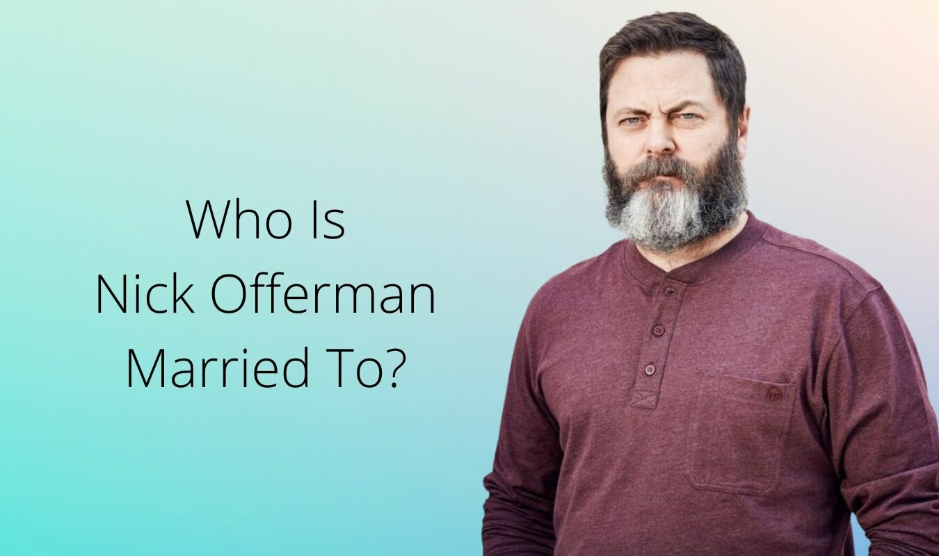 Who Is Nick Offerman Married To