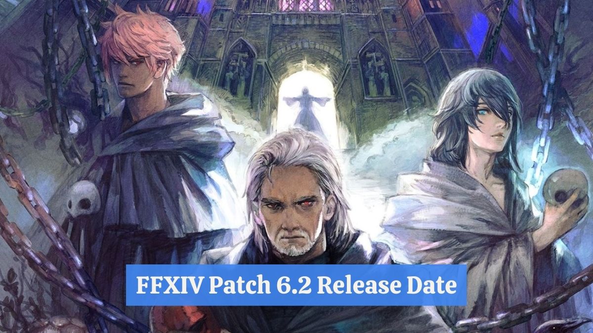 FFXIV Patch 6.2 Release Date Status