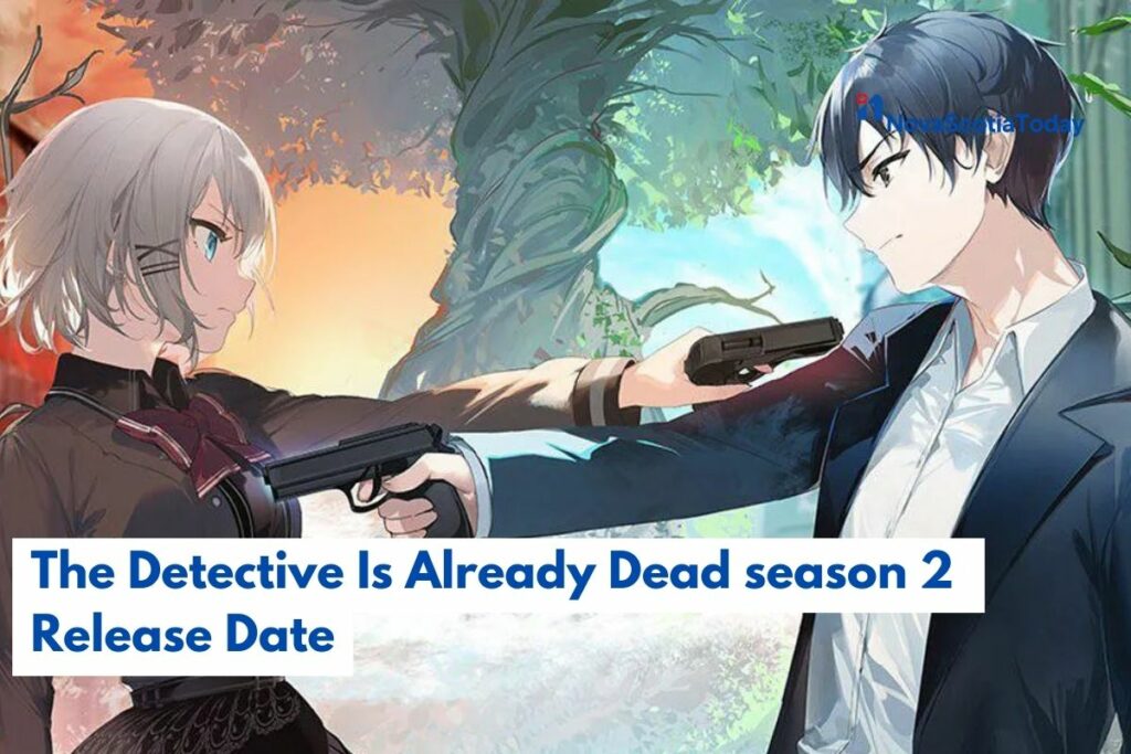The Detective Is Already Dead season 2 Release Date Status
