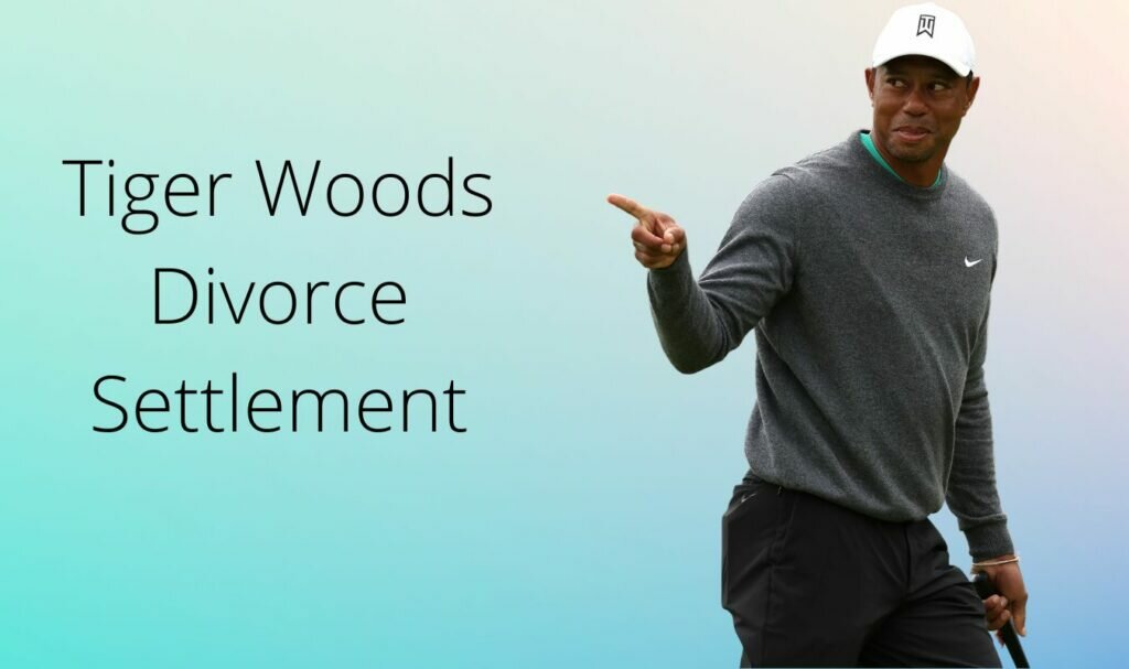 Tiger Woods Divorce Settlement