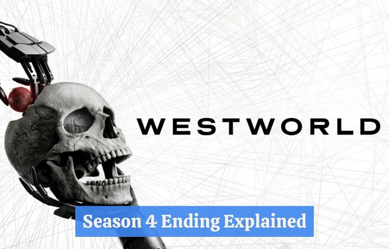 WestWorld Season 4 Ending Explained