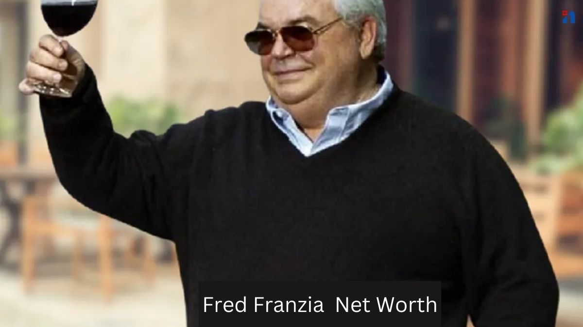 Fred Franzia Net Worth
