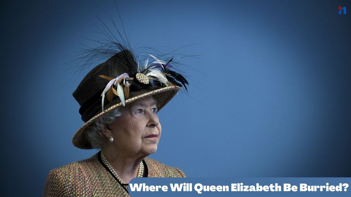 Where Will Queen Elizabeth Be Burried