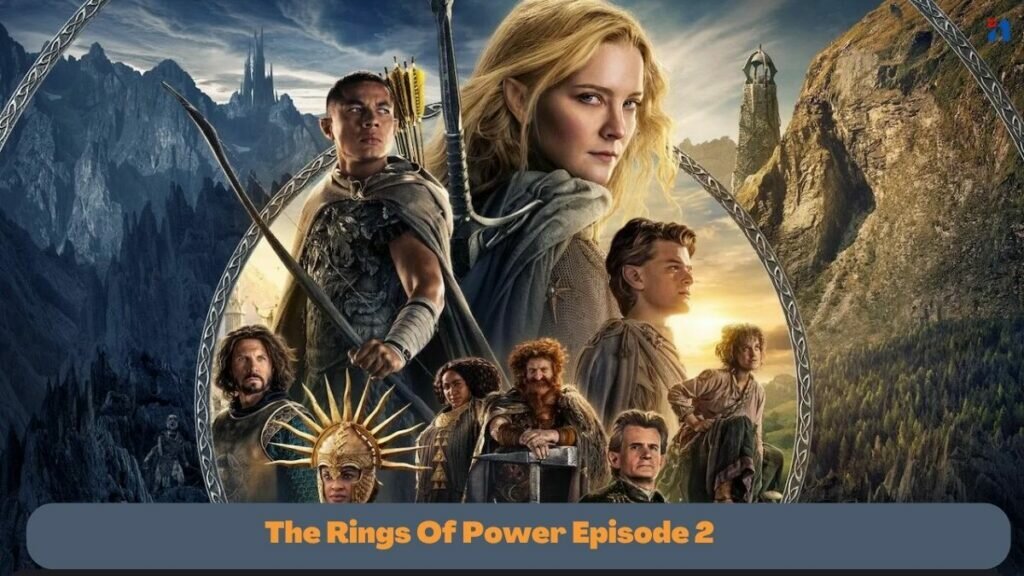 The Rings Of Power Episode 2
