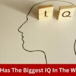 Biggest IQ In The World