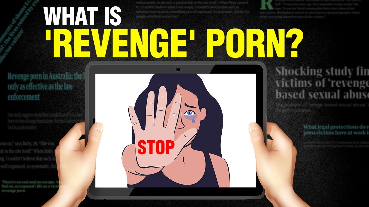 What is Revenge Porn?