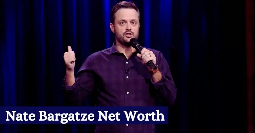 Nate Bargatze Net Worth