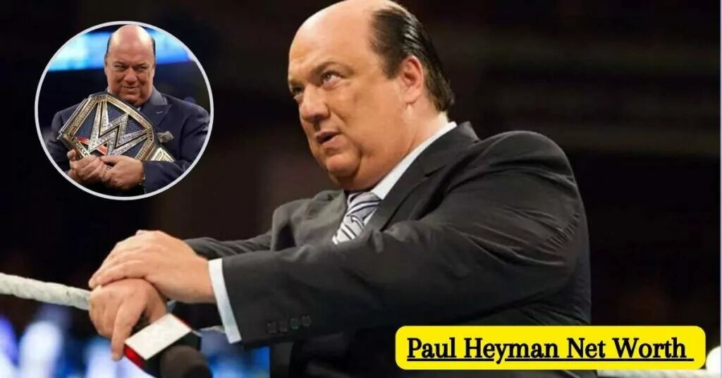 Paul Heyman Net Worth