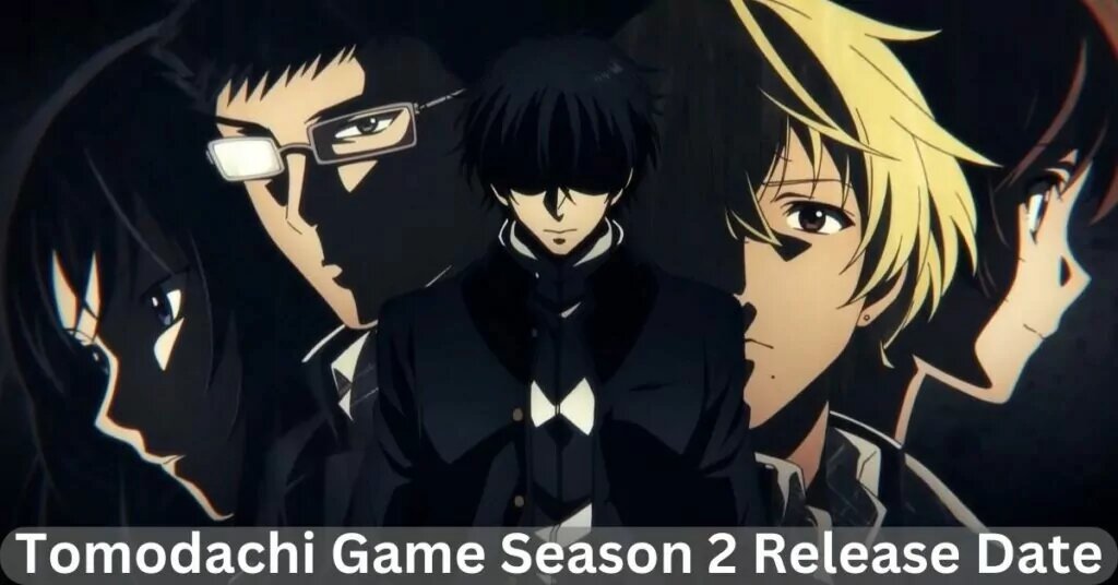 Tomodachi Game Season 2 Release Date