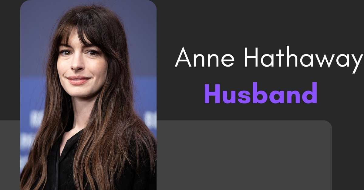 Anne Hathaway Husband