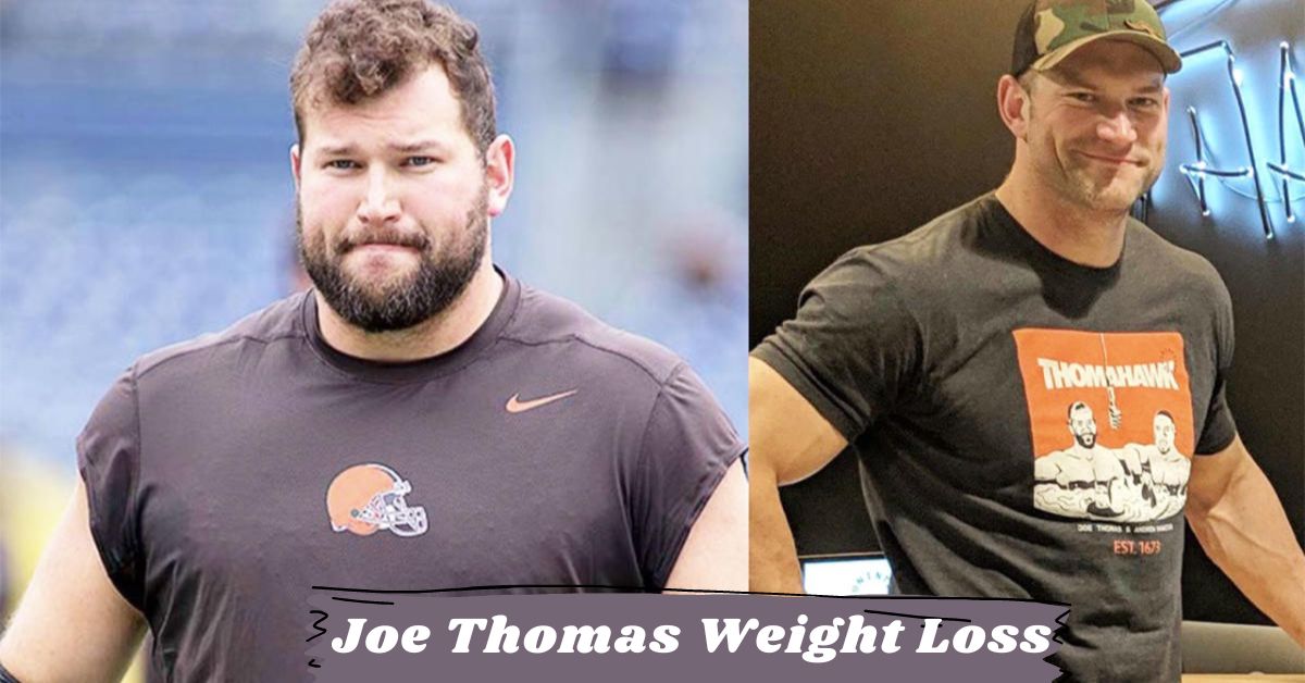 Joe Thomas Weight Loss
