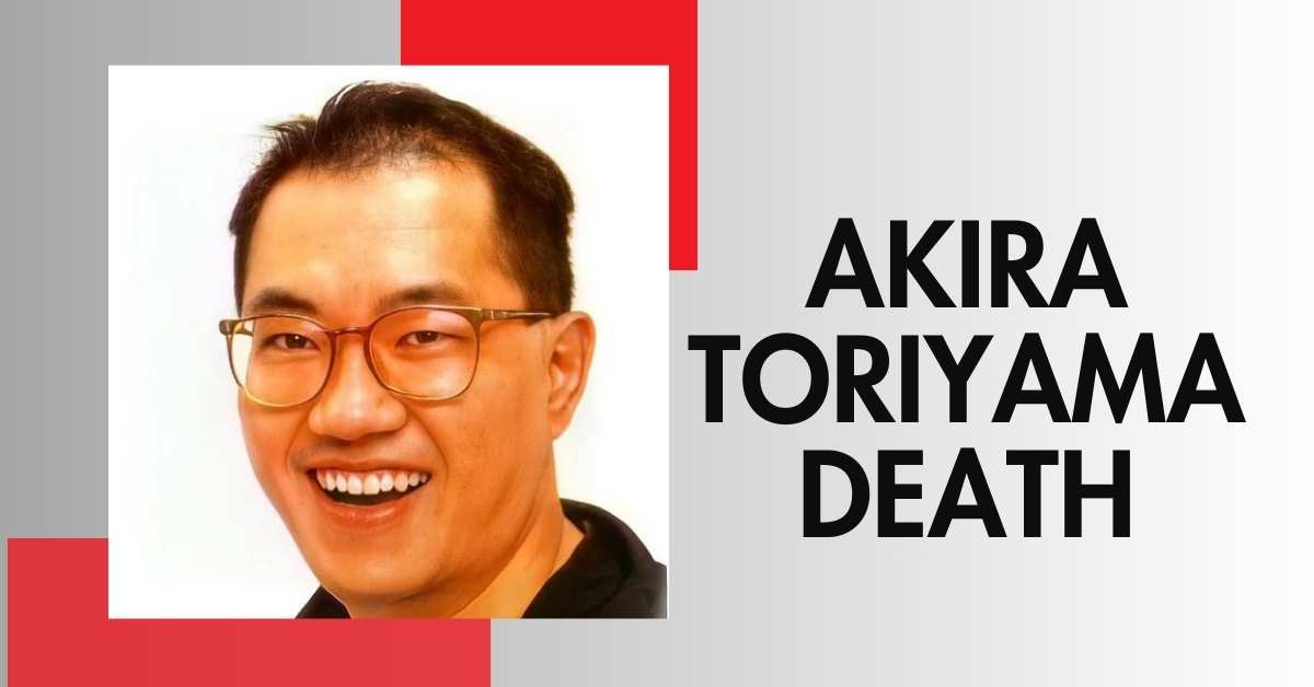 Akira Toriyama Death